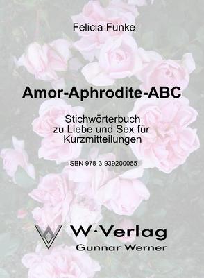 Amor-Aphrodite-ABC von Funke,  Felicia