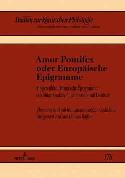 Amor Pontifex oder Europäische Epigramme von Radke,  Anna Elissa
