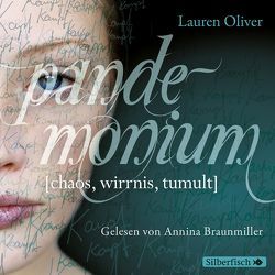 Amor-Trilogie 2: Pandemonium von Braunmiller-Jest,  Annina, Diestelmeier,  Katharina, Oliver,  Lauren