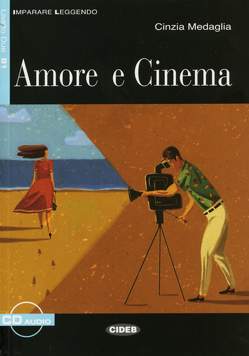 Amore e cinema von Medaglia,  Cinzia