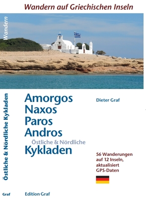 Amorgos, Naxos, Paros, Andros, Östliche & Nördliche Kykladen von Graf,  Dieter