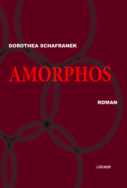 Amorphos von Schafranek,  Dorothea