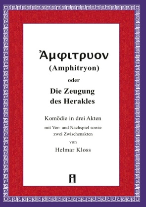 Amphitryon von Kloss,  Helmar