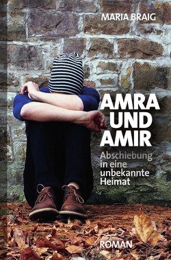 Amra und Amir von Braig,  Maria