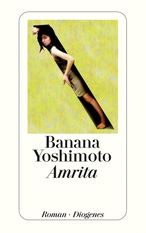Amrita von Ortmanns,  Annelie, Yoshimoto,  Banana
