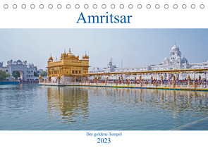 Amritsar – Der goldene Tempel (Tischkalender 2023 DIN A5 quer) von Leonhardy,  Thomas