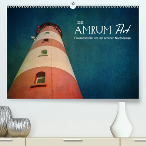 AMRUM Art (Premium, hochwertiger DIN A2 Wandkalender 2023, Kunstdruck in Hochglanz) von DESIGN Photo + PhotoArt,  AD, Dölling,  Angela