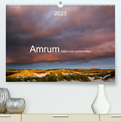 Amrum. Natur und Landschaften (Premium, hochwertiger DIN A2 Wandkalender 2023, Kunstdruck in Hochglanz) von Koch,  Lucyna