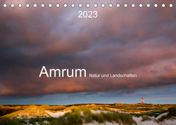 Amrum. Natur und Landschaften (Tischkalender 2023 DIN A5 quer) von Koch,  Lucyna