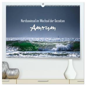 Amrum – Nordseeinsel im Wechsel der Gezeiten (hochwertiger Premium Wandkalender 2024 DIN A2 quer), Kunstdruck in Hochglanz von Daum,  Lars