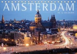 Amsterdam in 12 Bildern (Tischkalender 2018 DIN A5 quer) von Darren