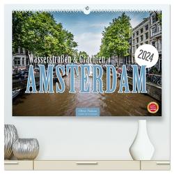 Amsterdam – Wasserstraßen und Grachten (hochwertiger Premium Wandkalender 2024 DIN A2 quer), Kunstdruck in Hochglanz von Pinkoss,  Oliver