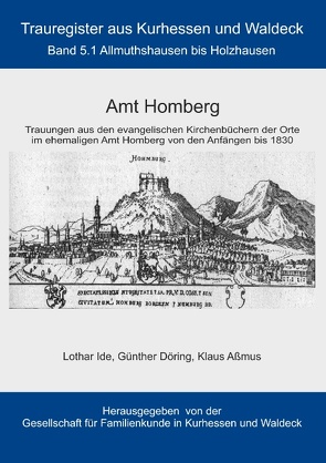 Amt Homberg von Aßmus,  Klaus, Döring,  Günther, Gesellschaft für Familienkunde in Kurhessen und Waldeck e.V.,  GFKW, Ide,  Lothar