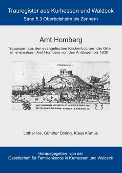 Amt Homberg von Aßmus,  Klaus, Döring,  Günther, Gesellschaft für Familienkunde in Kurhessen und Waldeck e.V.,  GFKW, Ide,  Lothar