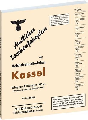 Amtlicher Taschenfahrplan der Reichsbahndirektion Kassel 1943 von Rockstuhl,  Harald
