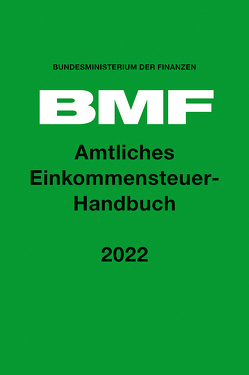 Amtliches Einkommensteuer-Handbuch 2022