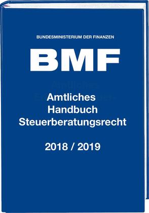 Amtliches Handbuch Steuerberatungsrecht 2018/2019