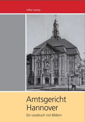 Amtsgericht Hannover von Lessing,  Volker