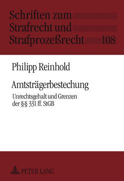 Amtsträgerbestechung von Reinhold,  Philipp