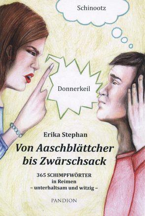 Von Aaschplättcher bis Zwärschsack von Stephan,  Erika