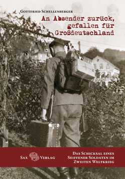 An Absender zurück, gefallen für Großdeutschland von Schellenberger,  Gottfried