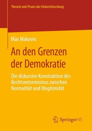 An den Grenzen der Demokratie von Makovec,  Max