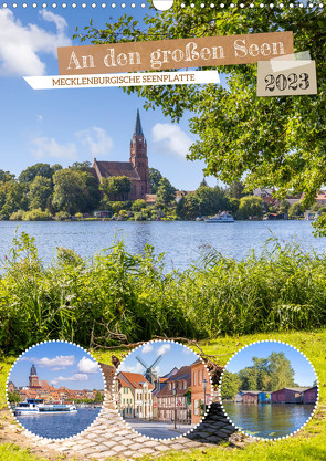 An den großen Seen der Mecklenburgischen Seenplatte (Wandkalender 2023 DIN A3 hoch) von Viola,  Melanie