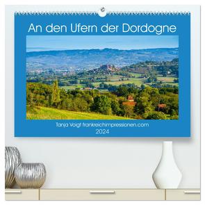 An den Ufern der Dordogne (hochwertiger Premium Wandkalender 2024 DIN A2 quer), Kunstdruck in Hochglanz von Voigt,  Tanja
