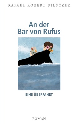 An der Bar von Rufus von Pilsczek,  Rafael Robert