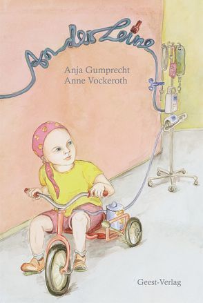 An der Leine von Gumprecht,  Anja, Vockeroth,  Anne