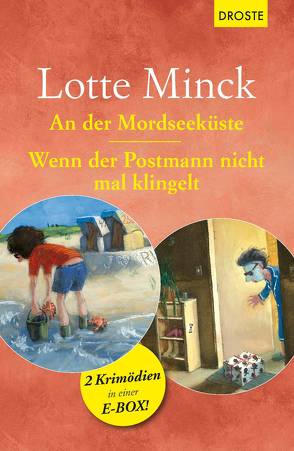 An der Mordseeküste & Wenn der Postmann nicht mal klingelt von Minck,  Lotte