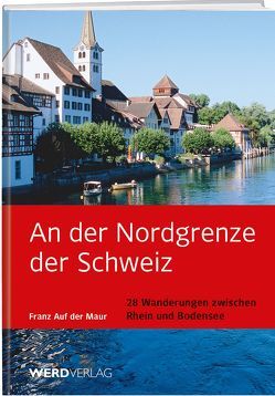 An der Nordgrenze der Schweiz von Mauer,  Franz auf der