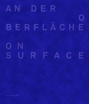 An der Oberfläche_On Surface von Dinkla ,  Söke, Meincke,  Guido, Rübel,  Dietmar
