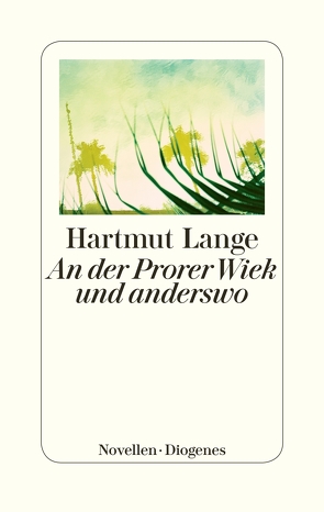 An der Prorer Wiek und anderswo von Lange,  Hartmut