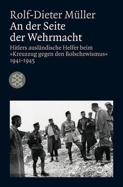 An der Seite der Wehrmacht von Müller,  Rolf-Dieter