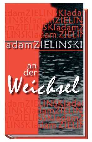 An der Weichsel von Zielinski,  Adam