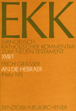 An die Hebräer, EKK XVII/1 von Gräßer,  Erich