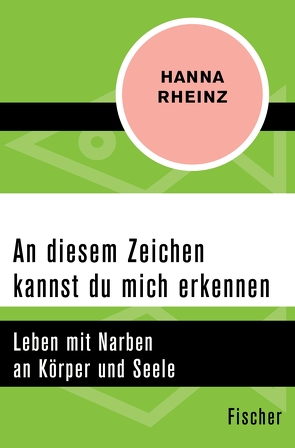 An diesem Zeichen kannst du mich erkennen von Rheinz,  Hanna