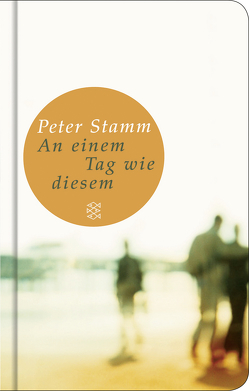 An einem Tag wie diesem von Stamm,  Peter