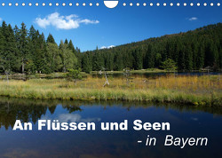 An Flüssen und Seen – in Bayern (Wandkalender 2023 DIN A4 quer) von Brigitte Deus-Neumann,  Dr.