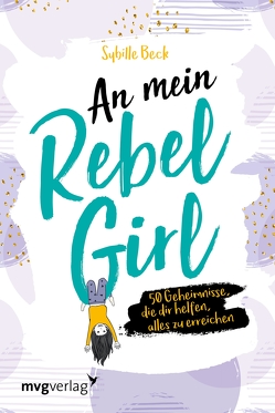 An mein Rebel Girl von Beck,  Sybille