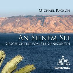 An Seinem See von Ragsch,  Michael, Weber,  Ulli