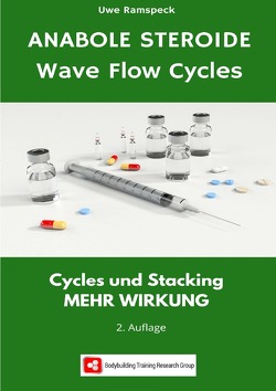 Anabole Steroide Wave Flow Cycle von Ramspeck,  Uwe