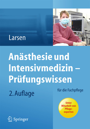 Anästhesie und Intensivmedizin – Prüfungswissen von Larsen,  Reinhard