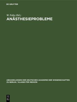 Anästhesieprobleme von Felix,  W.