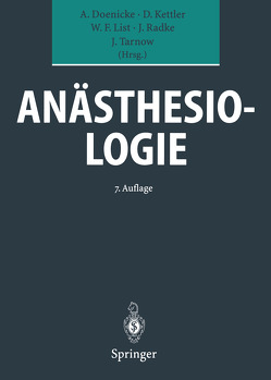 Anästhesiologie von Doenicke,  Alfred, Kettler,  Dietrich, List,  Werner F., Radke,  Joachim, Tarnow,  Jörg