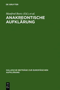 Anakreontische Aufklärung von Beetz,  Manfred, Kertscher,  Hans-Joachim