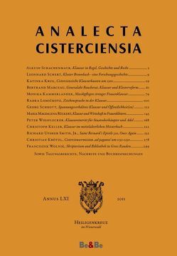 Analecta Cisterciensia 61 (2011) von Keller,  Christoph, Rückert,  Maria M, Schachenmayr,  Alkuin V, Scherg,  Leonhard, Schrott,  Georg, Wiesflecker,  Peter