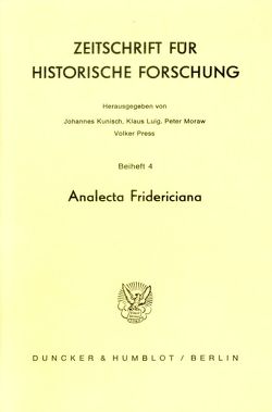 Analecta Fridericiana. von Kunisch,  Johannes