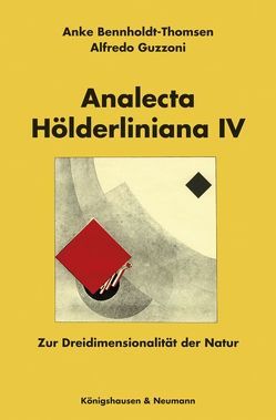 Analecta Hölderliniana IV von Bennholdt-Thomsen,  Anke, Guzzoni,  Alfredo